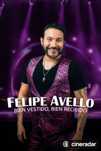 Felipe Avello: Bien vestido, bien recibido