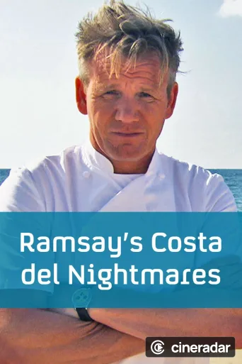 Ramsay's Costa del Nightmares
