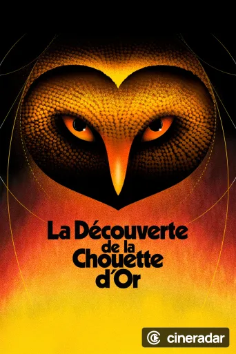 La découverte de la Chouette d'or