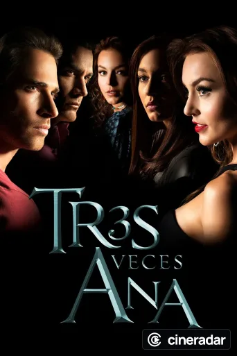 Les trois visages d'Ana
