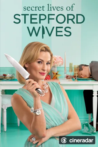 Secret Lives of Stepford Wives