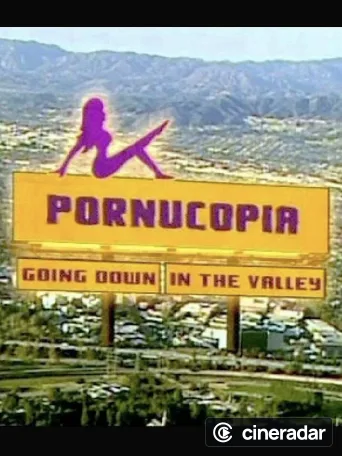 Pornucopia: Going Down in the Valley