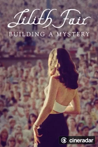 Lilith Fair: Building a Mystery