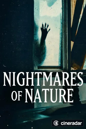 Nightmares of Nature