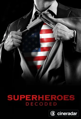 Superheroes Decoded