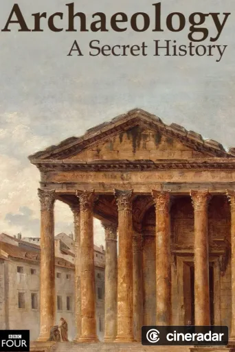 Archaeology: A Secret History