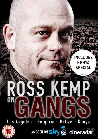 Ross Kemp on Gangs