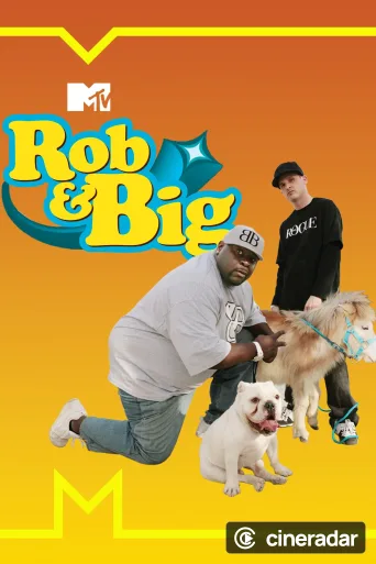 Rob & Big