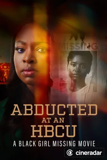 Abducted at an HBCU: A Black Girl Missing Movie