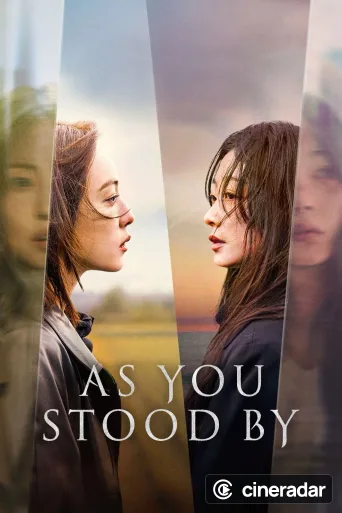 As You Stood By
