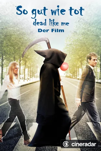 Dead Like Me