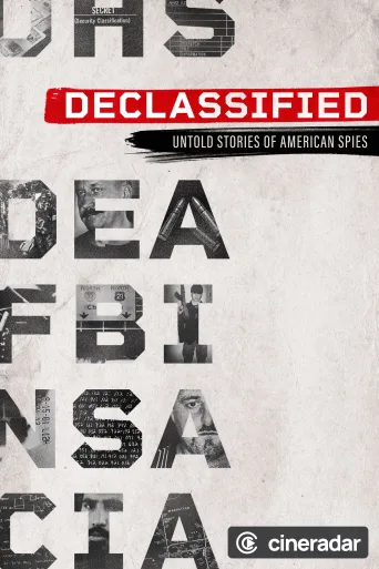 Declassified: Untold Stories of American Spies