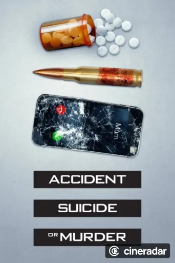 Accident, Suicide or Murder