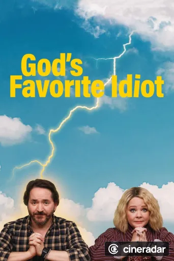 God's Favorite Idiot