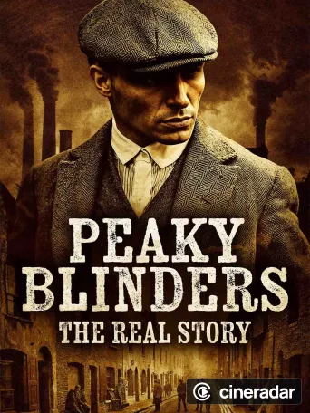 Peaky Blinders: The Real Story