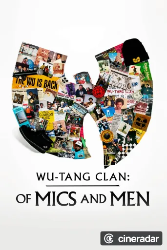 Wu-Tang Clan: Of Mics and Men