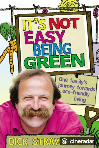 It's Not Easy Being Green