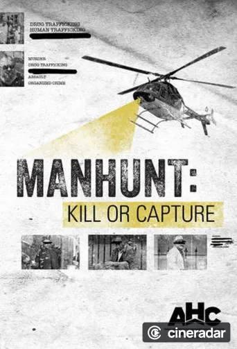 Manhunt: Kill or Capture
