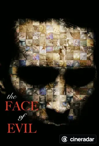 The Face Of Evil