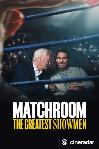 Matchroom: The Greatest Showmen