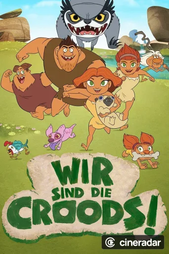 Wir sind die Croods!