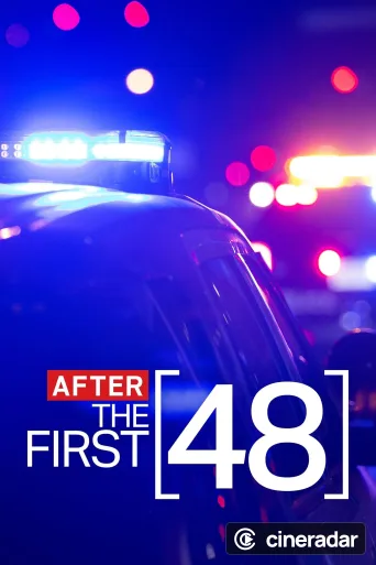 After the First 48