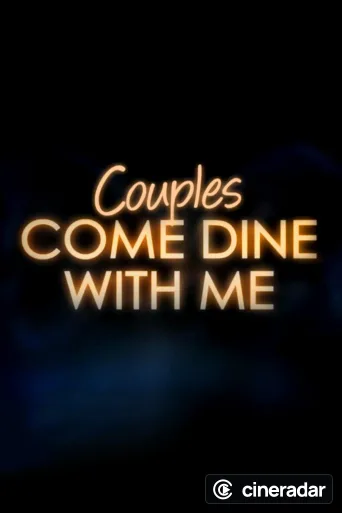 Couples Come Dine with Me