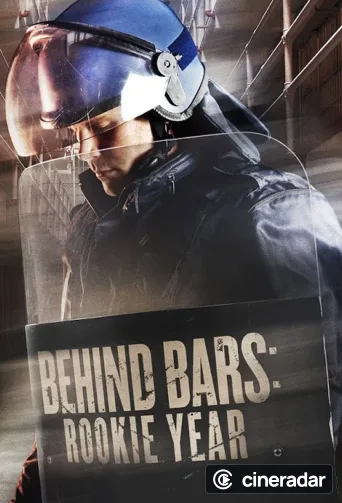 Behind Bars: Rookie Year