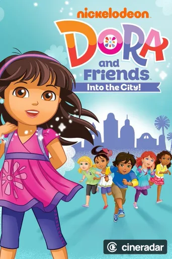 Dora and Friends: Into the City!
