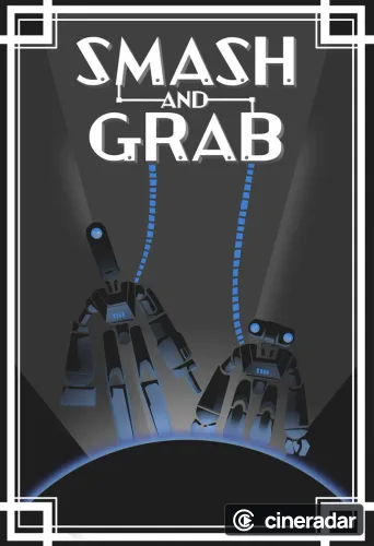 Smash and Grab
