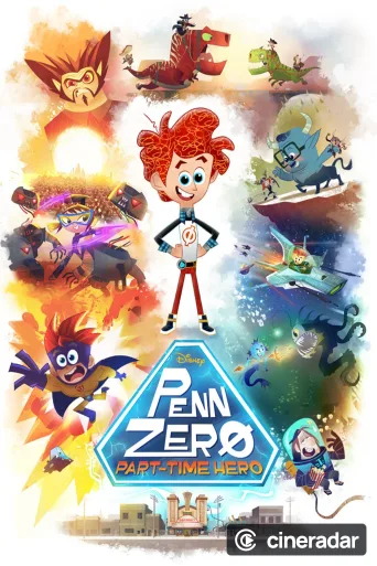 Penn Zero: Part-Time Hero