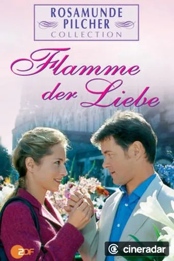 Rosamunde Pilcher: Flamme der Liebe