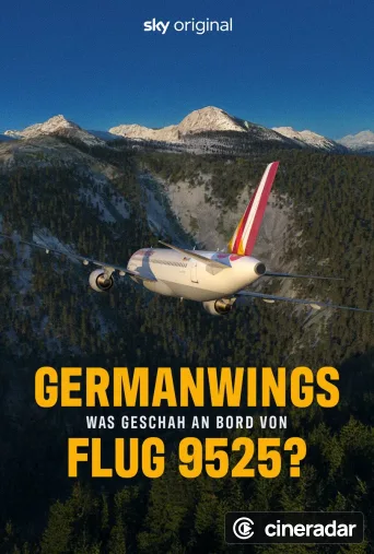 Germanwings: What Happened on Flight 9525?