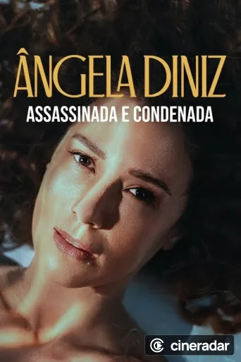Angela Diniz : assassinée et accusée
