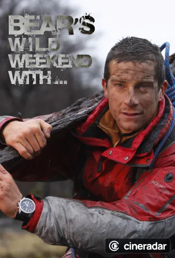 Bear's Wild Weekend with...