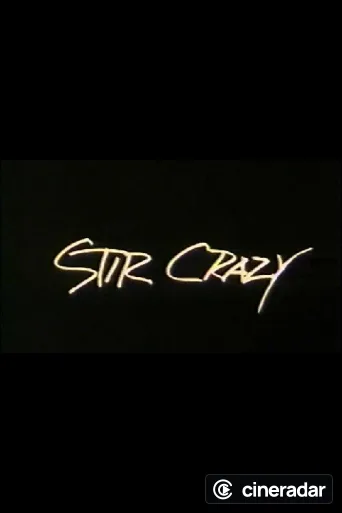 Stir Crazy