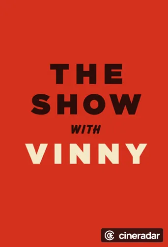 The Show with Vinny