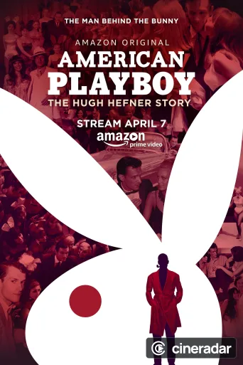 Playboy Américain L'histoire de Hugh Hefner