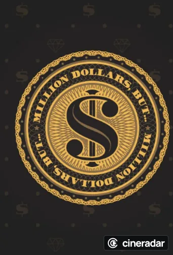Million Dollars, But...
