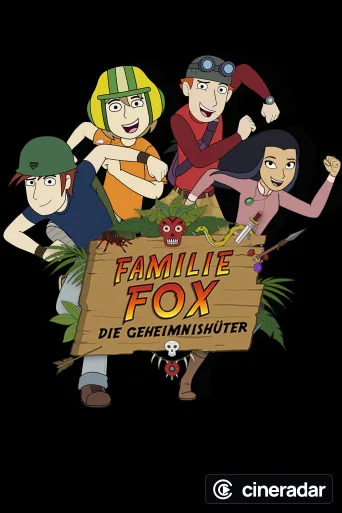 Familie Fox – Die Geheimnishüter