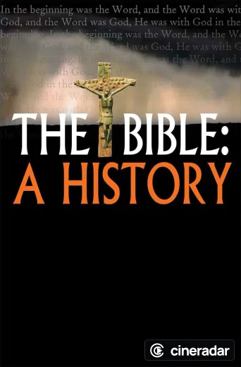 The Bible: A History