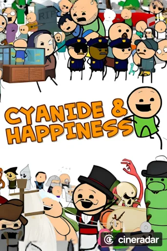 The Cyanide & Happiness Show