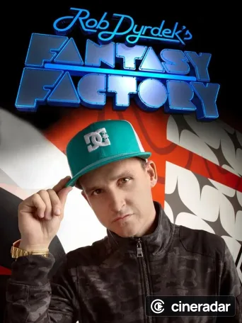 Rob Dyrdek's Fantasy Factory