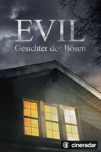 Evil – Gesichter des Bösen