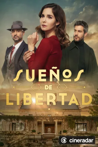 Sueños de libertad