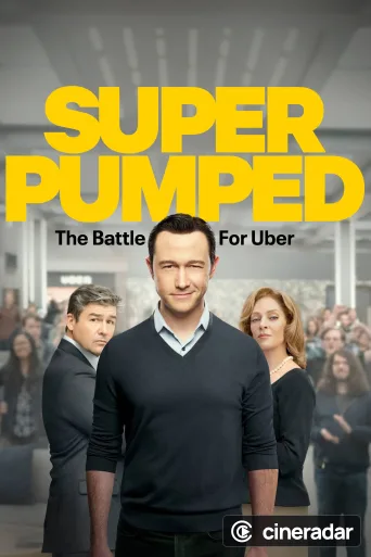 Super Pumped: Der Kampf um Uber
