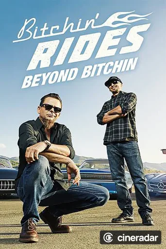Beyond Bitchin' Rides
