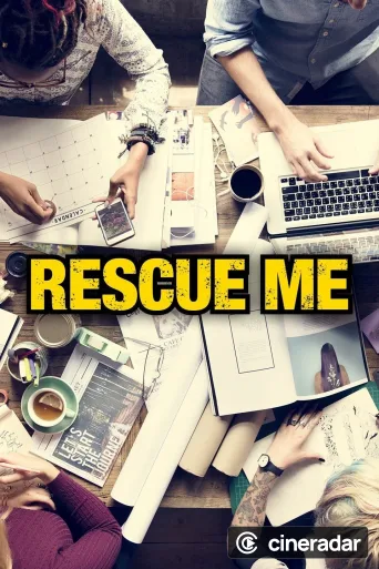 Rescue Me