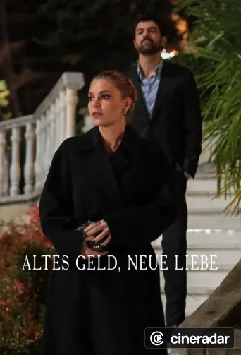 Altes Geld, neue Liebe