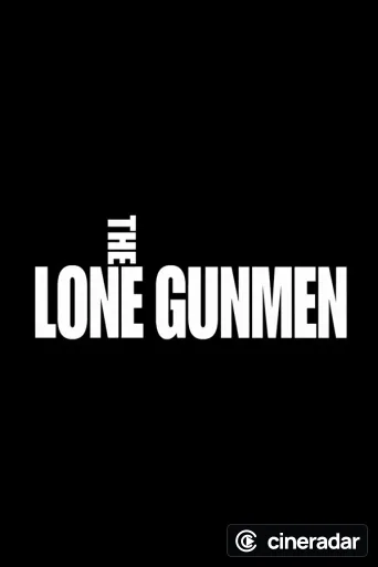 The Lone Gunmen